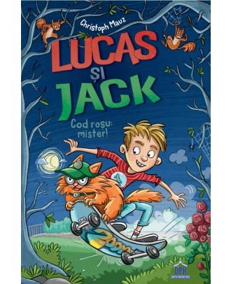 Lucas si Jack. Cod rosu: Mister!