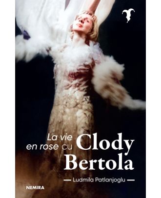 La vie en rose cu Clody Bertola