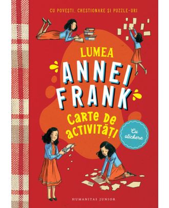 Lumea Annei Frank. Carte de activități