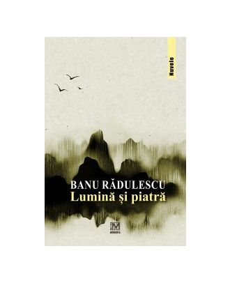 Lumină și piatră