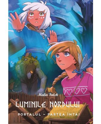 Portalul (partea I) (seria Luminile Nordului, vol. 5)
