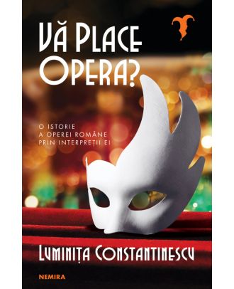 Vă place opera?
