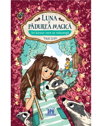 Luna și pădurea magică (vol. 6). Un bursuc care se relaxează