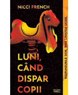 Luni, când dispar copii