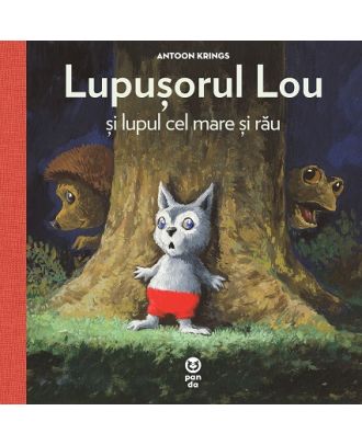 Lupușorul Lou și lupul cel mare și rău