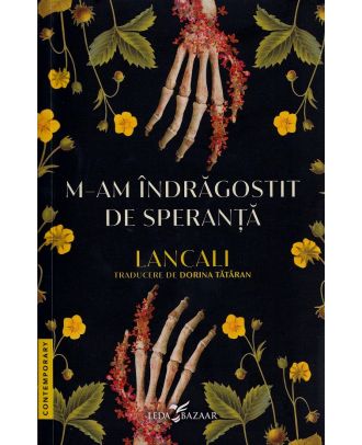 M-am indragostit de speranta