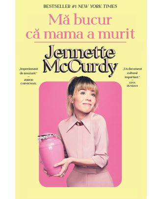 Mă bucur că mama a murit