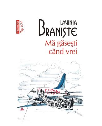 Mă găseşti când vrei