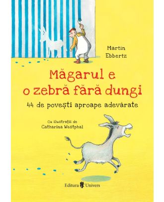 Magarul e o zebra fara dungi