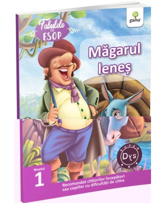 Magarul lenes. Fabulele lui Esop: Nivelul 1