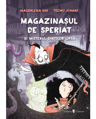 Magazinașul de speriat și misterul dinților lipsă