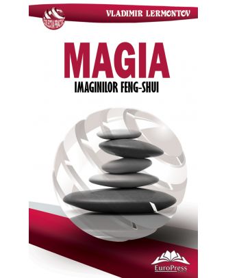 Magia imaginilor feng-shui