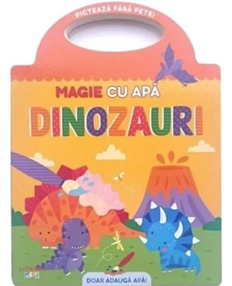 Magie cu apa. Dinozauri