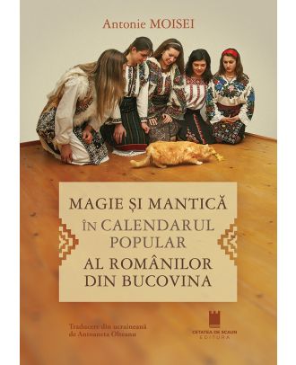 Magie și mantică în calendarul popular al românilor din Bucovina