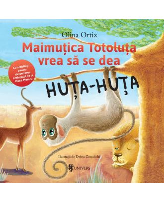 Maimuțica Totoluța vrea să se dea Huța-Huța