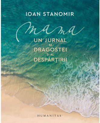 Mama. Un jurnal al dragostei și al despărțirii