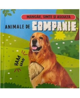 Mangaie, simte si asculta: Animale de companie