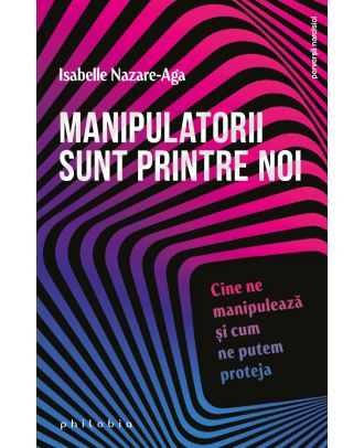 Manipulatorii sunt printre noi