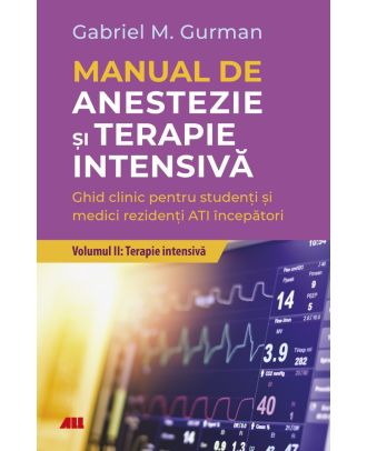 Manual de anestezie şi terapie intensivă (vol. 2): Terapie Intensivă