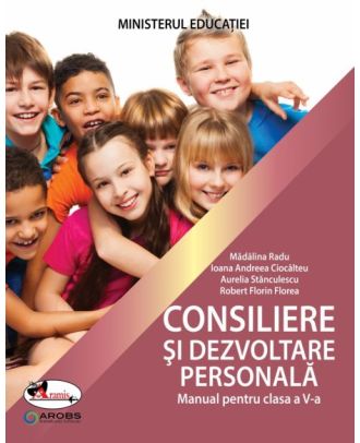 Consiliere și dezvoltare personală. Manual pentru clasa a V-a