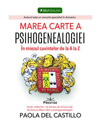 Marea carte a psihogenealogiei