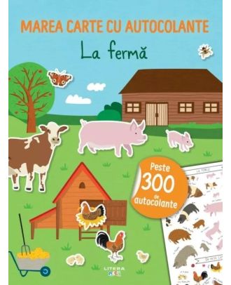 Marea carte cu autocolante. La fermă
