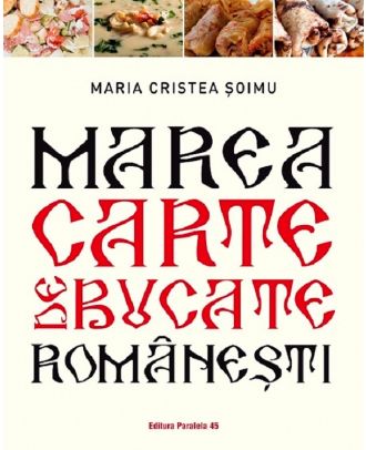 Marea carte de bucate românești