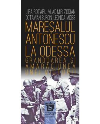 Mareşalul Antonescu la Odessa