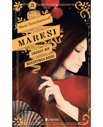 Maresi. Cronici din Manastirea Rosie, vol. 1