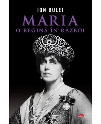 Maria, o regina in razboi