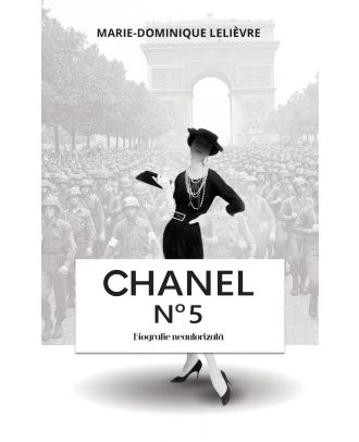 Chanel no 5. Biografie neautorizata