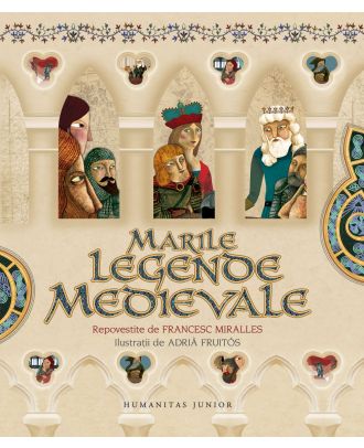 Marile legende medievale