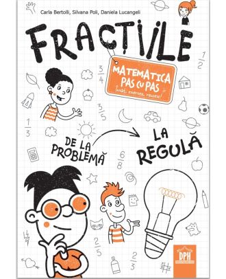 Matematica pas cu pas. Fractiile