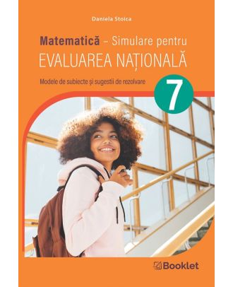 Matematica. Simulare pentru Evaluarea Nationala. Clasa a VII-a