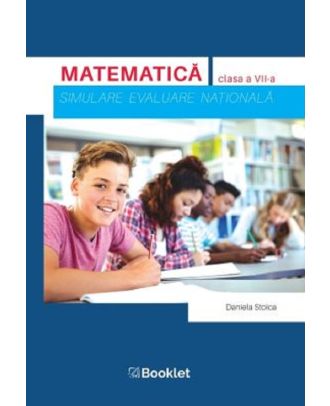 Matematică. Simulare Evaluare Națională. Clasa a VII-a