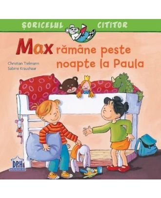 Max ramane peste noapte la Paula