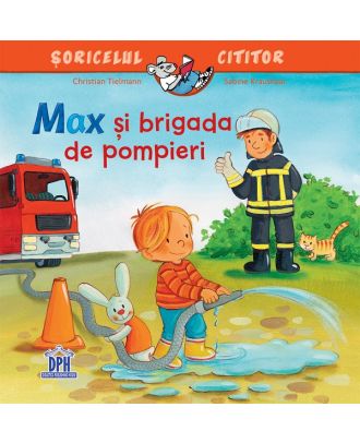 Max si brigada de pompieri