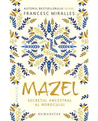 Mazel. Secretul ancestral al norocului