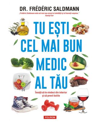 Tu ești cel mai bun medic al tău. Învață să te vindeci din interior și să previi bolile