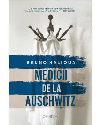Medicii de la Auschwitz