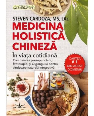 Medicina holistica chineza in viata cotidiana