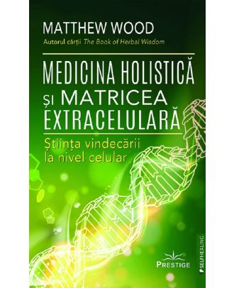 Medicina holistica si matricea extracelulara