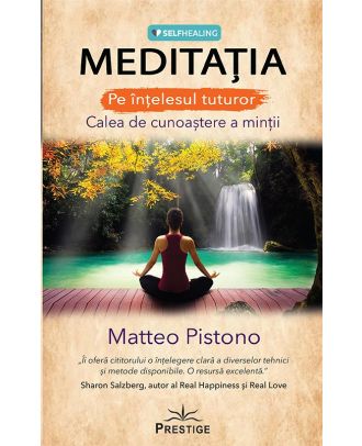 Meditatia - calea de cunoastere a mintii
