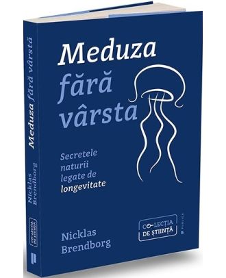 Meduza fara varsta. Secretele naturii legate de longevitate