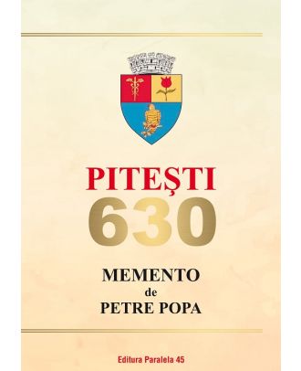 Pitești 630. Memento