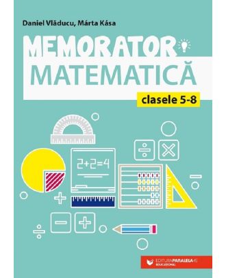Memorator de matematica. Clasele V-VIII