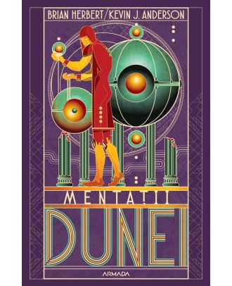 Mentații Dunei (seria Școlile Dunei, vol. II)