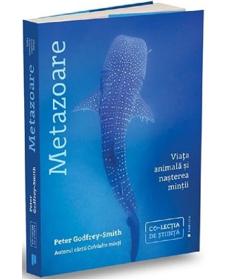 Metazoare. Viata animala si nasterea mintii