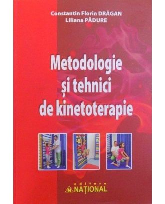 Metodologie si tehnici de kinetoterapie