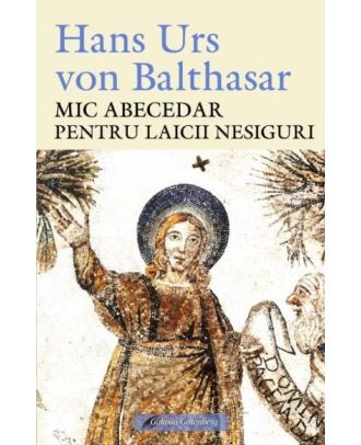 Mic abecedar pentru laicii nesiguri